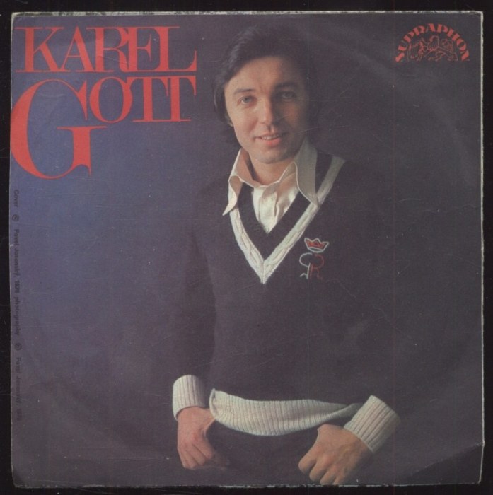 Karel Gott - Cestu znám jen já / Kdepak, ty ptáčku, hnízdo máš? (SP)