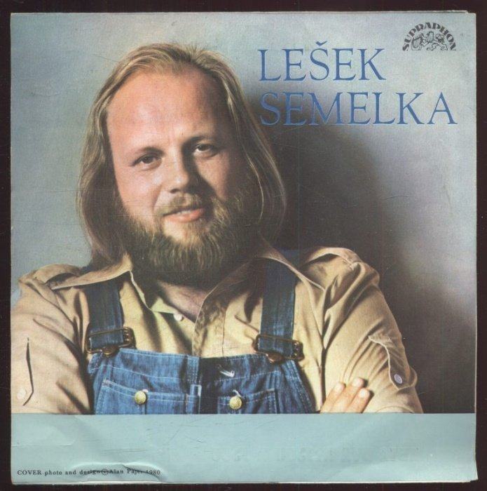 Lešek Semelka - Když dva nejsou a jsou / Zánovní lidi (SP)