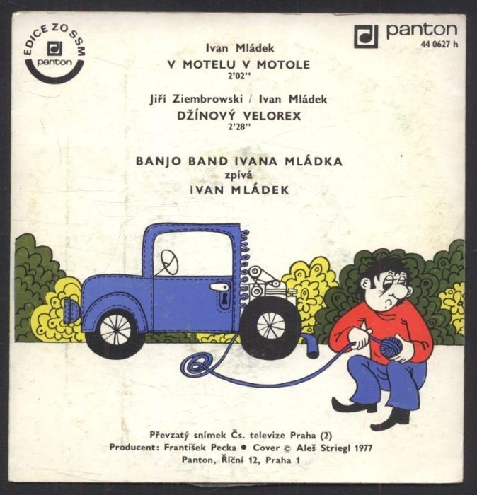 Banjo Band Ivana Mládka - V motelu v Motole / Džínový velorex (SP)