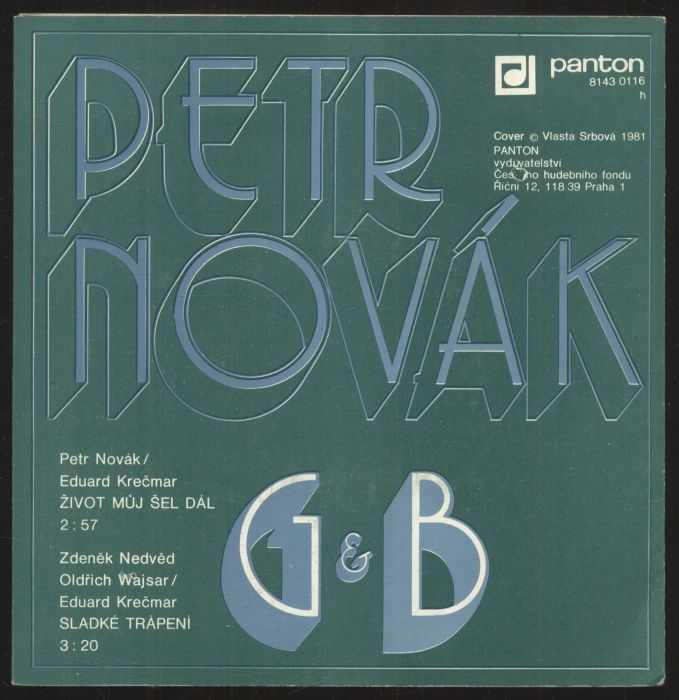 Petr Novák - Život můj šel dál / Sladké trápení (SP)