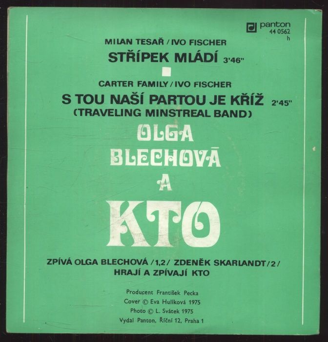 Olga Blechová a KTO - Střípek mládí / S tou naší partou je kříž (SP)