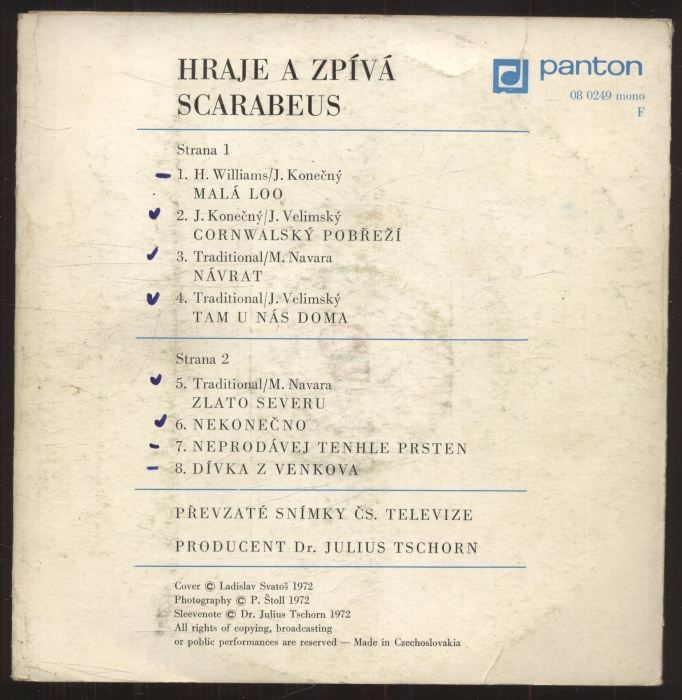 Scarabeus - Malá Loo; Cornwalský pobřeží; Návrat; Tam u nás doma / Zlato severu; Nekonečno; Neprodávej tenhle prsten; Dívka z venkova (mini LP)