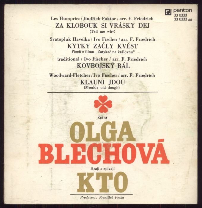 Olga Blechová, KTO - Za klobouk si vrásky dej; Kytky začly kvést / Kovbojský bál; Klauni jdou (EP)