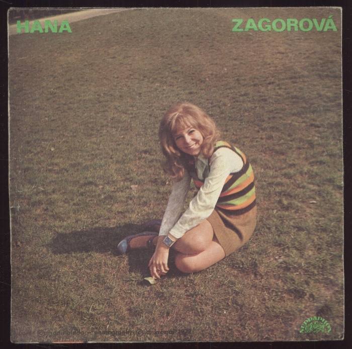 Hana Zagorová - Mám co mám / Náš dům zní smíchem (SP)