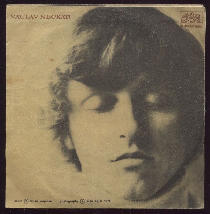 Václav Neckář - Holka ta okatá / Kdybych nebyl líný (SP)
