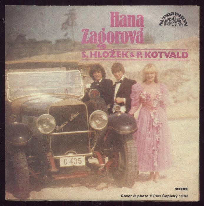 Hana Zagorová - Kam jdou / Stanislav Hložek, Petr Kotvald - Lásky (SP)