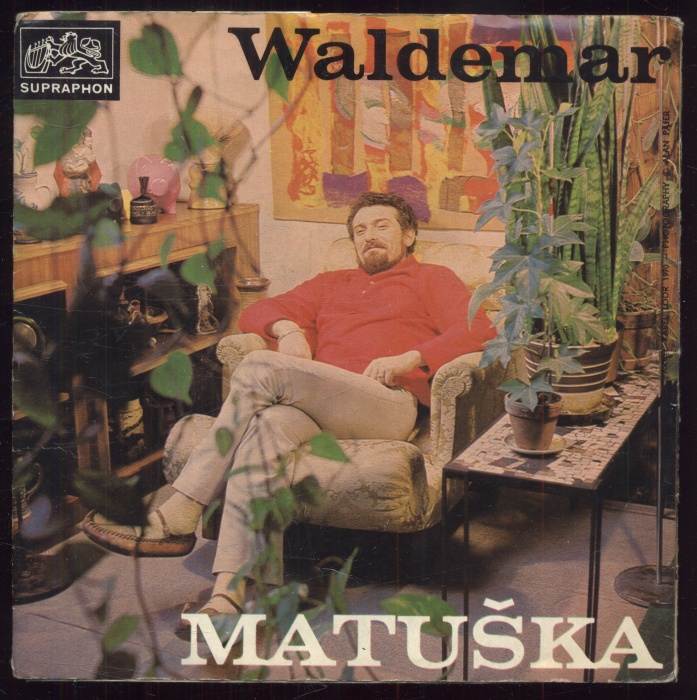 Waldemar Matuška - Já mám jódlování rád / Menuet (SP)