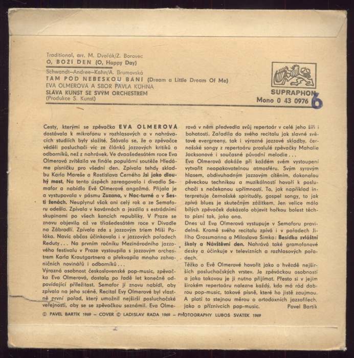 Eva Olmerová - Ó, boží den / Tam pod nebeskou bání (SP)