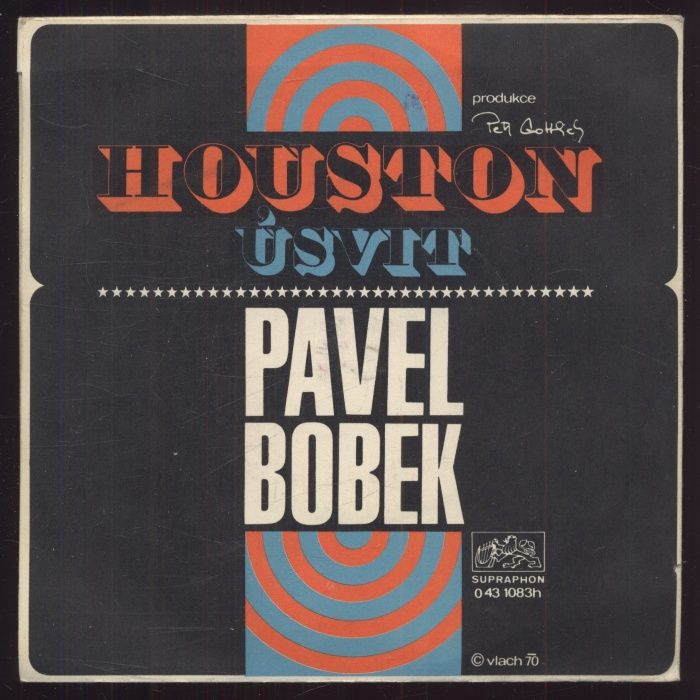 Pavel Bobek - Houston / Úsvit (SP)