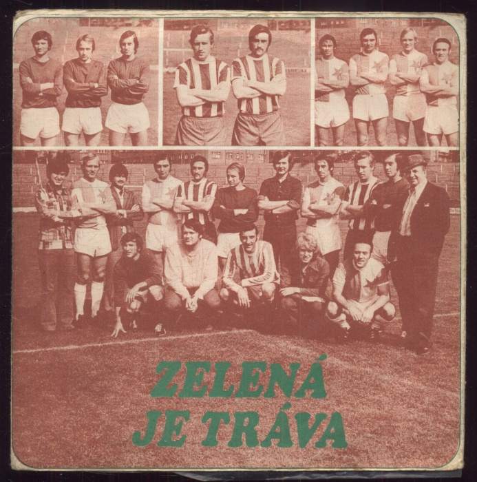 Skupina F.R. Čecha,  Viktor Sodoma, Karel Vlach se svým orchestrem - Zelená je tráva / Stojím zpříma (SP)