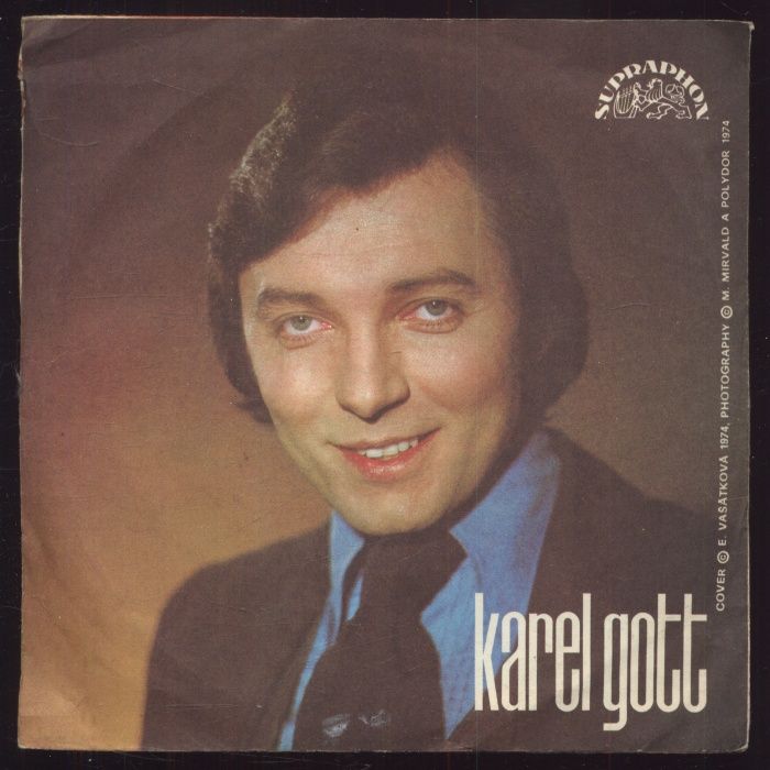 Karel Gott - Nápoj lásky č. 10 / V kartách já smůlu mám (SP)