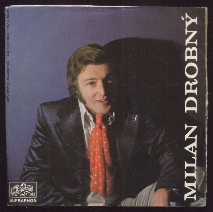 Milan Drobný - Najdu klíč a vejdu branou / Rozdávám (SP)