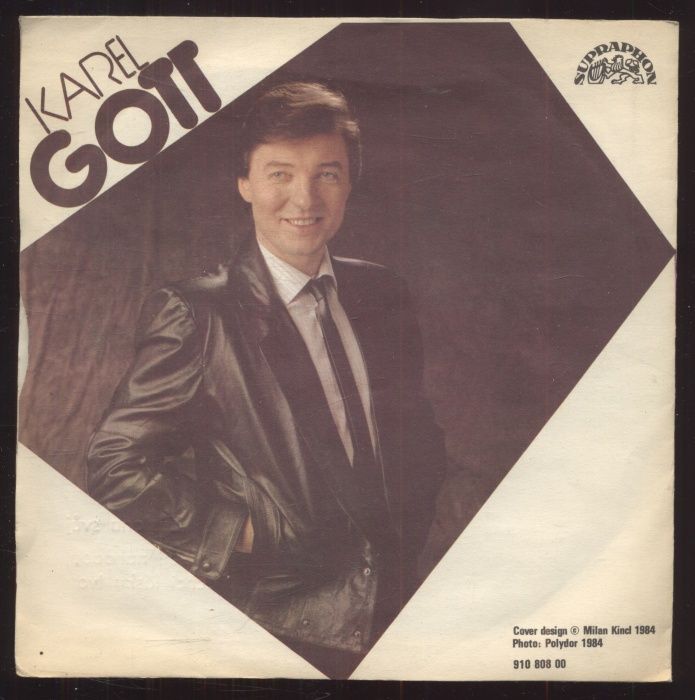 Karel Gott - Zůstanu svůj / Ani náhodou, nechci lásku tvou (SP)
