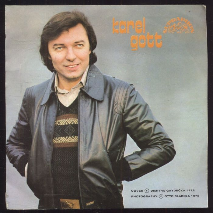 Karel Gott - Jen se hádej / Snů plný krám (SP)