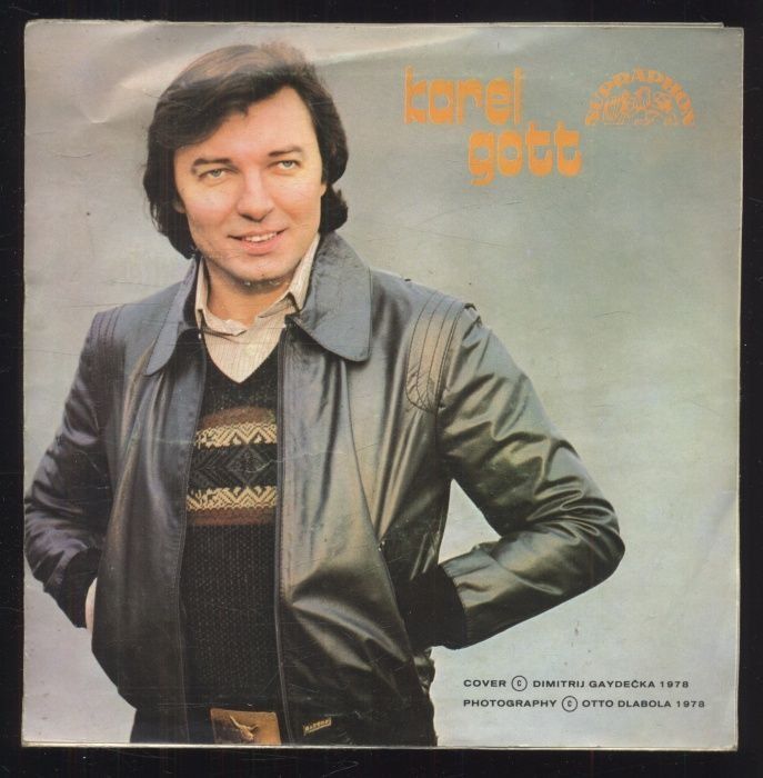 Karel Gott - Jen se hádej / Snů plný krám (SP)