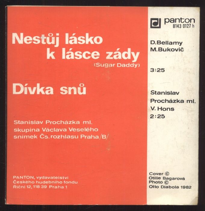 Stanislav Procházka ml. - Nestůj lásko k lásce zády / Dívka snů (SP)
