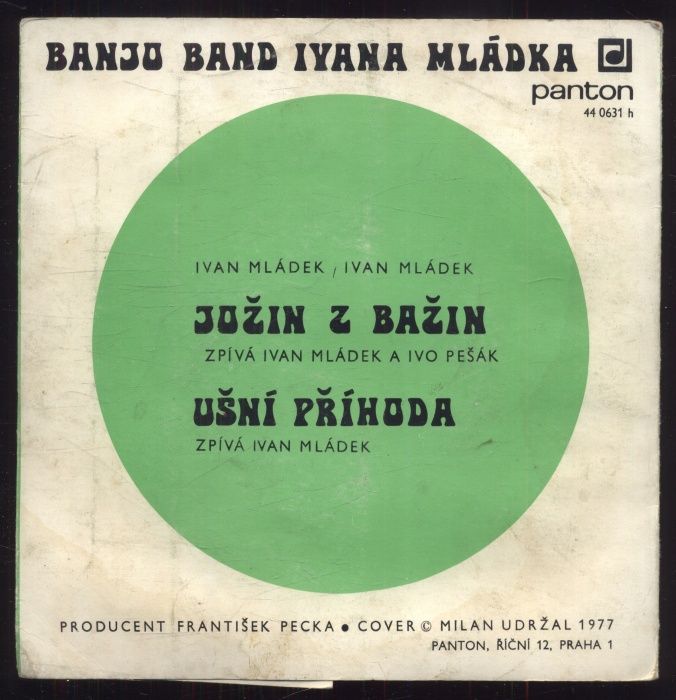 Banjo band Ivana Mládka - Jožin z bažin / Ušní příhoda (SP)