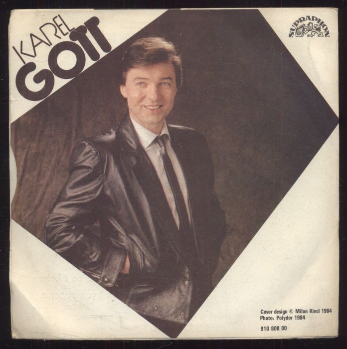 Karel Gott - Odnauč se říkat ne / Málem bych zapomněl (SP)