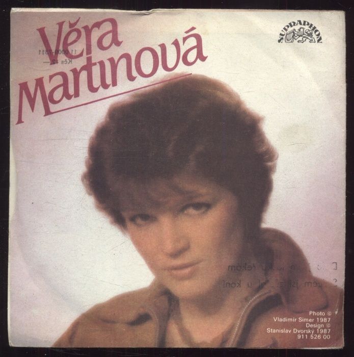 Věra Martinová - Dala jsem lásku řekám / Srdcem jsi zůstal u koní (SP)