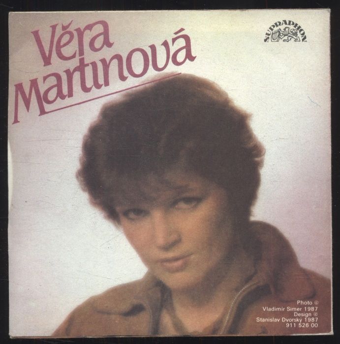 Věra Martinová - Dala jsem lásku řekám / Srdcem jsi zůstal u koní (SP)