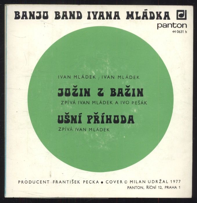 Banjo band Ivana Mládka - Jožin z bažin / Ušní příhoda (SP)
