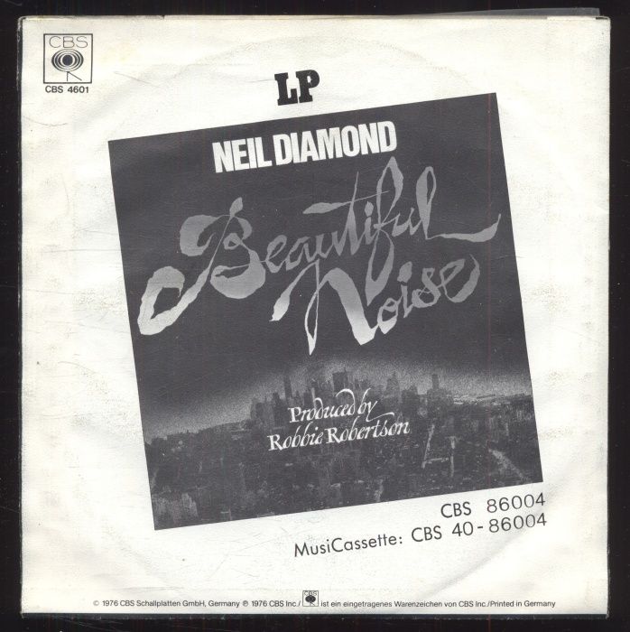 Neil Diamond - Beautiful Noise / Home Is A Wounded Heart (SP)