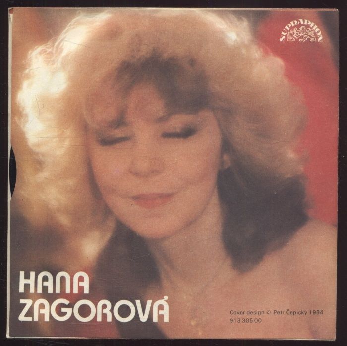 Hana Zagorová; Stanislav Hložek - Naše láska ztrácí el / Velikánský umění (SP)