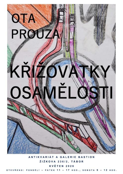 Ota Prouza - Křižovatky osamělosti (květen 2026)